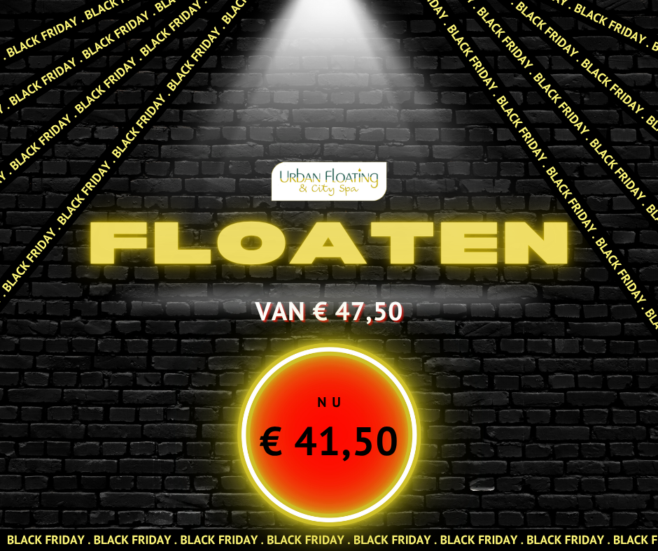 Black Friday Actie - Floatsessie