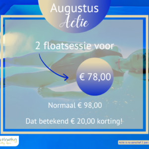 Augustus Actie - 2 Floatsessies
